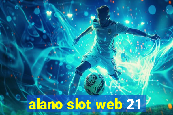 alano slot web 21